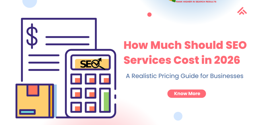 How Much Should SEO Services Cost in 2026